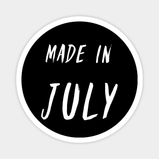 Made in July white text design Magnet